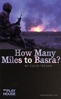 How Many Miles to Basra