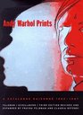 Andy Warhol Prints A Catalogue Raisonne 19621987