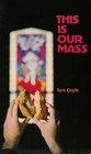 This Is Our Mass