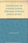 Introduction to criminal justice