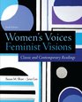 Women's Voices Feminist Visions Classic and Contemporary Readings