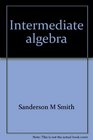 Intermediate algebra