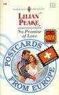 No Promise Of Love (Postcards From Europe) (Harlequin Presents, No 1700)