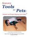 Sensory Tools for Pets Animals and People Helping Each Other