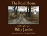 The Road Home  The Art of Billy Jacobs