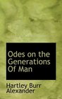 Odes on the Generations Of Man