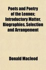 Poets and Poetry of the Lennox Introductory Matter Biographies Selection and Arrangement