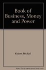 Book of Business Money and Power
