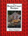 The Burton Court Recipes English Food from Herefordshire