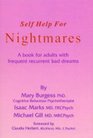 Self Help for Nightmares A Book for Adults with Frequent Recurrent Nightmares
