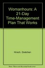 Womanhours A 21Day TimeManagement Plan That Works