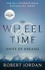 Knife Of Dreams Book 11 of the Wheel of Time