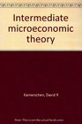 Intermediate microeconomic theory