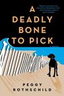 A Deadly Bone to Pick (Molly Madison, Bk 1)