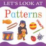 Patterns Let's Look At Board Books