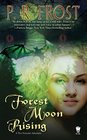 Forest Moon Rising A Tess Noncoire Adventure