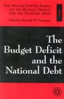 The Budget Deficit and the National DebtVolume I