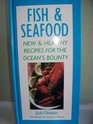 Fish and Seafood New  healthy recipes for the ocean's bounty