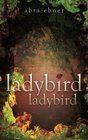 Ladybird Ladybird Andrea Howe