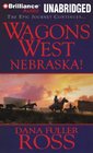 Wagons West Nebraska! (Wagons West Series)