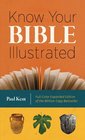 Know Your Bible Illustrated FullColor Expanded Edition of the MillionCopy Bestseller