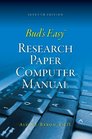 Bud's Easy Research Paper Computer Manual 7th Edition