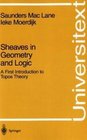 Sheaves in Geometry and Logic A First Introduction to Topos Theory