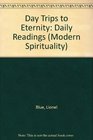 Day Trips to Eternity Daily Readings with Lionel Blue
