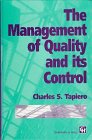 The Management of Quality and Its Control