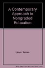 A contemporary approach to nongraded education