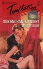 One Enchanted Night  (Harlequin Temptations, No 630)
