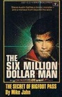 The Secret of Bigfoot Pass (Six Million Dollar Man, Bk 5)