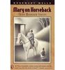 Mary on Horseback  Three Mountain Stories