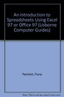 An Introduction to Spreadsheets Using Excel 97 or Office 97