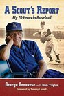 A Scout's Report My 70 Years in Baseball