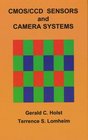 CMOS/CCD Sensors and Camera Systems (Press Monograph)