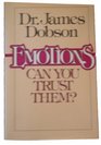 Emotions: Can You Trust Them?