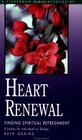 Heart Renewal Finding Spiritual Refreshment