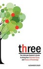 three The Ultimate Student's Guide to Acing the Extended Essay and Theory of Knowledge