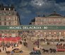 Michel Delacroix at 80 a Paris to Remember