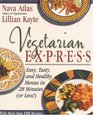 Vegetarian Express  Easy Tasty and Healthy Menus in 28 Minutes