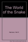 The World of the Snake