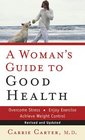 A Womans Guide to Good Health