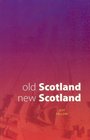 Old Scotland New Scotland