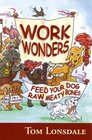 Work Wonders Feed Your Dog Raw Meaty Bones