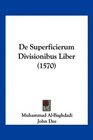 De Superficierum Divisionibus Liber