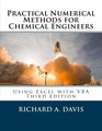Practical Numerical Methods for Chemical Engineers Using Excel with VBA 3rd Edition