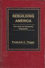 Rebuilding America The Case for Economic Regulation