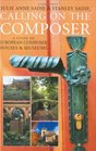 Calling on the Composer A Guide to European Composer Houses and Museums