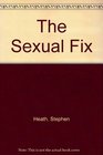 THE SEXUAL FIX